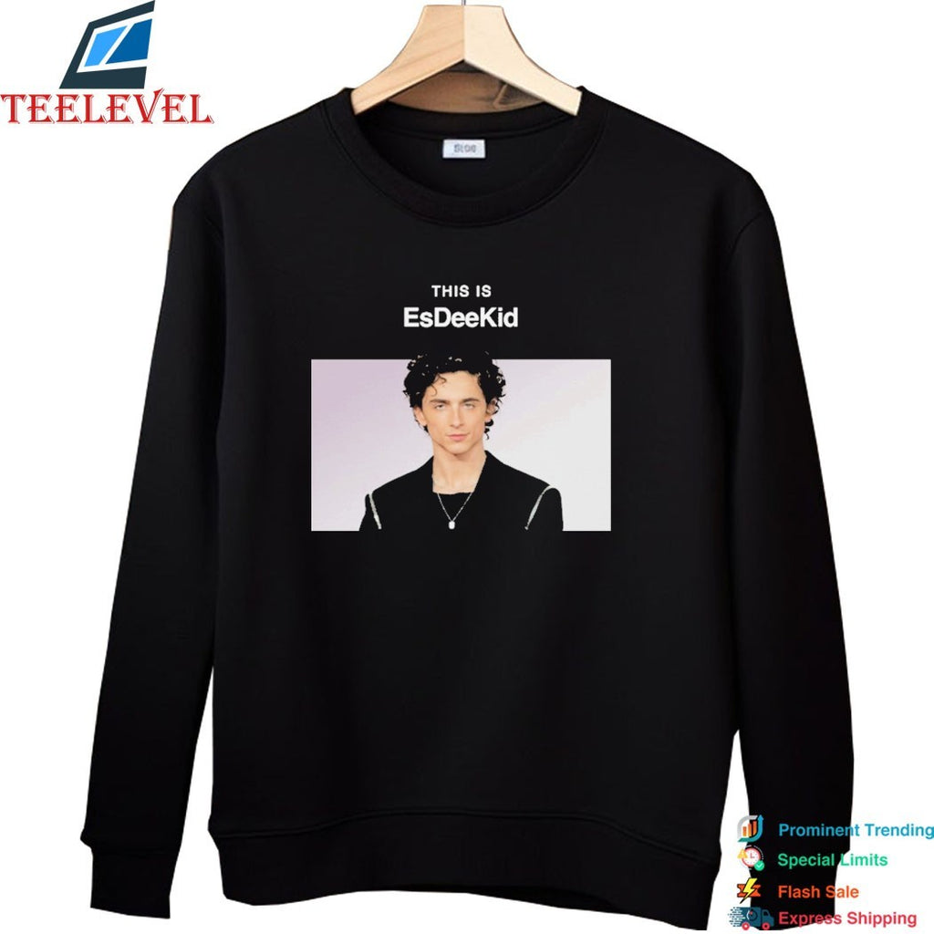 Timothée Chalamet This Is EsDeeKid T-Shirts
