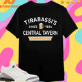 Tirabassi’s Central Tavern Ebensburg Pa Since 1934 Shirts