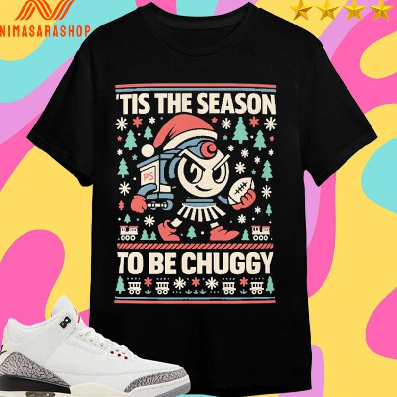 ‘Tis The Season To Be Chuggy Christmas 2025 Shirts