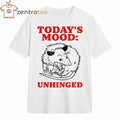 Today’s Mood Unhinged tee