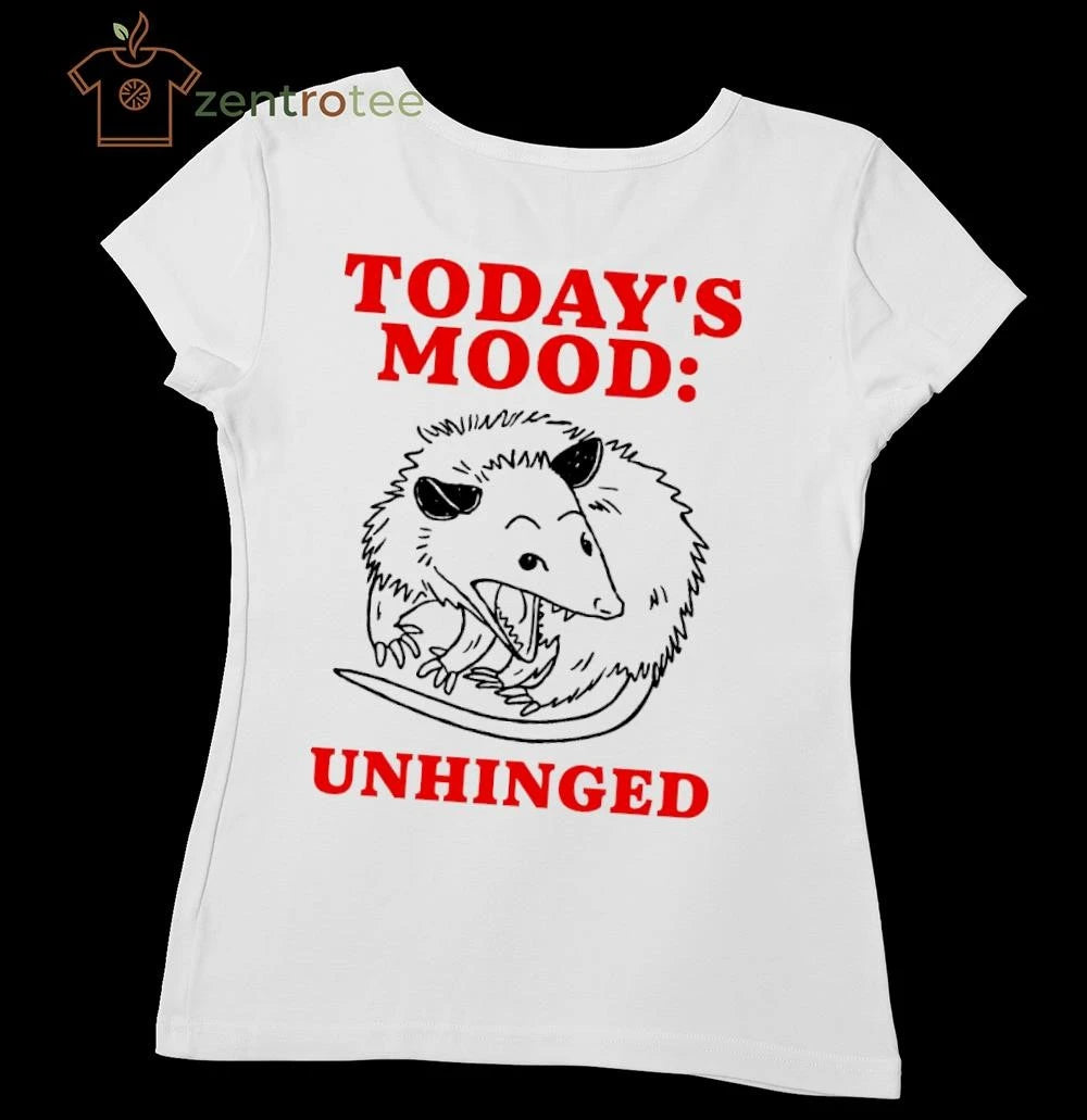 Today’s Mood Unhinged tee