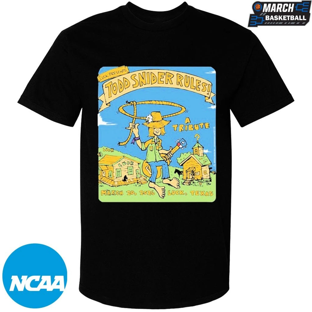 Todd Snider Rules A Tribute Luck, TX Mar 20 2026 T-shirts