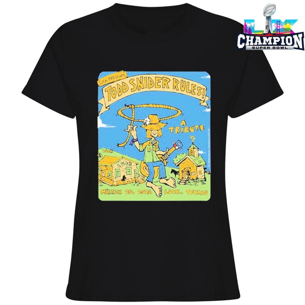 Todd Snider Rules Luck Tx March 20 2026 Shirt
