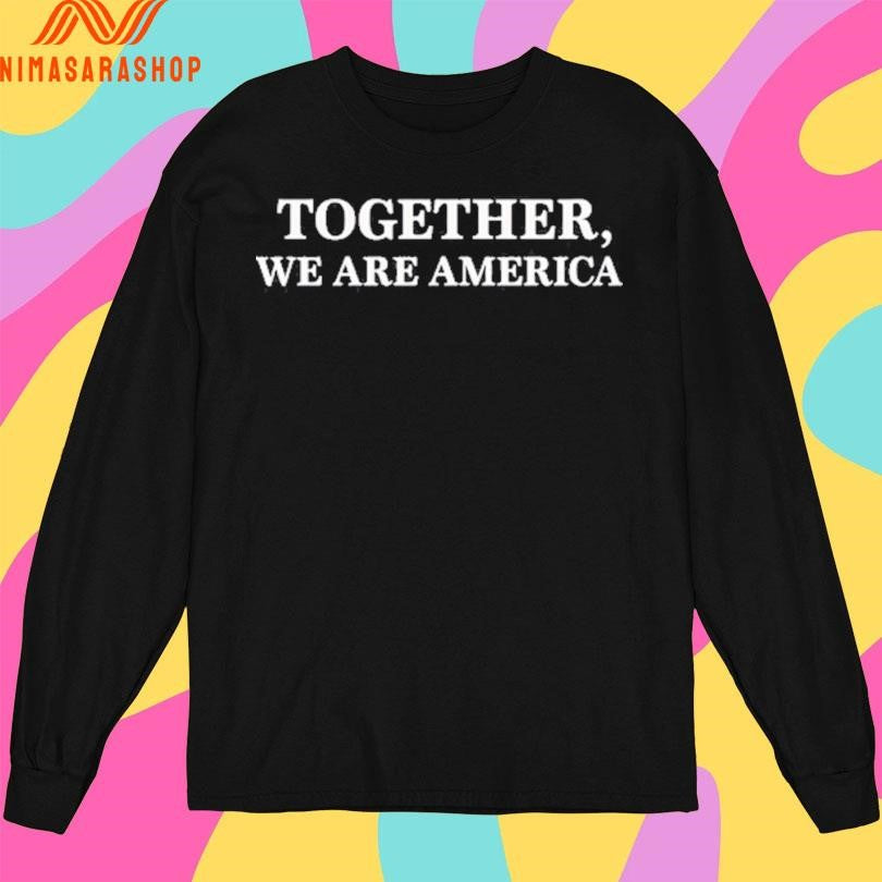 Together We Are America Espresso Shirts