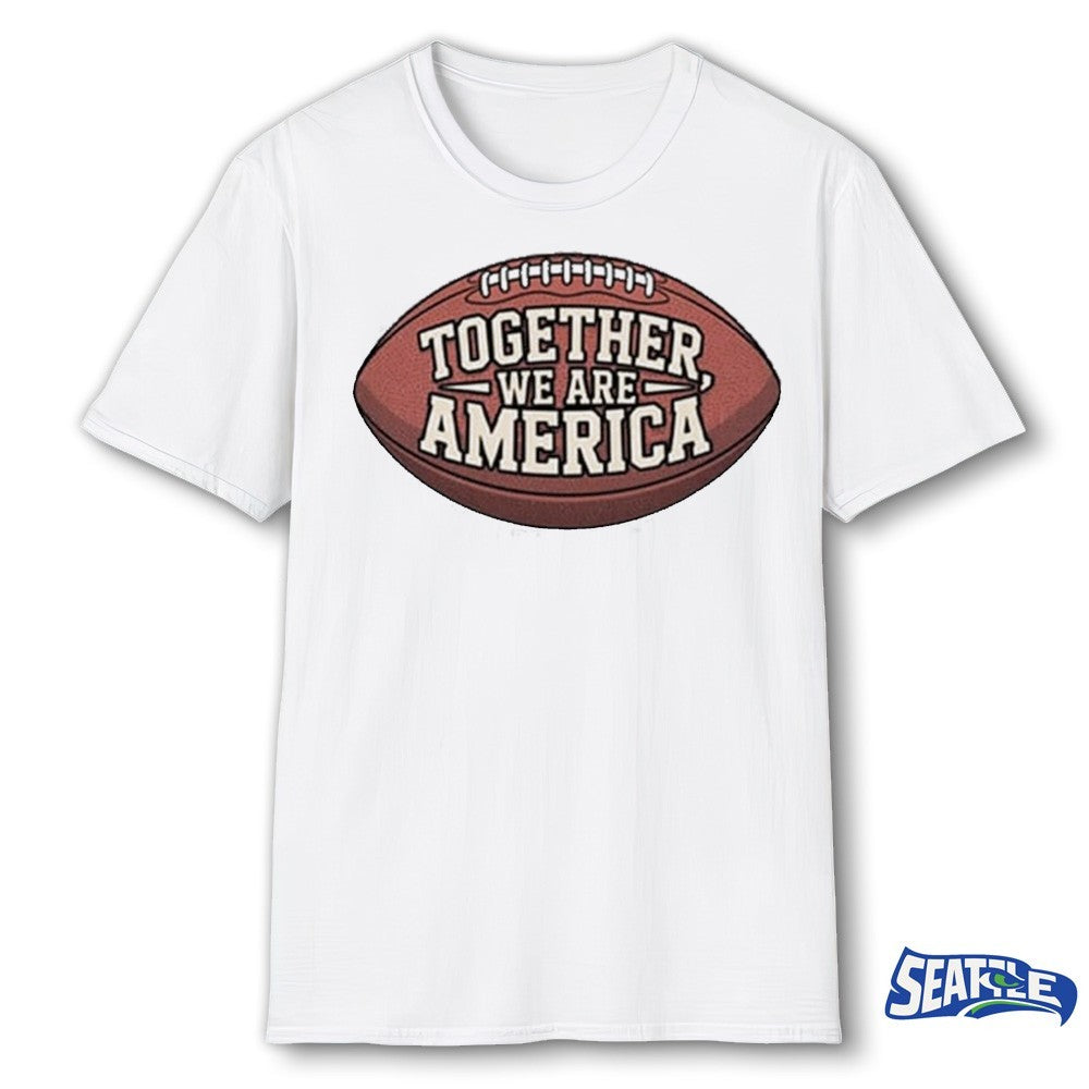 Together We Are America Inspirational Football Bad Bunny Shirt