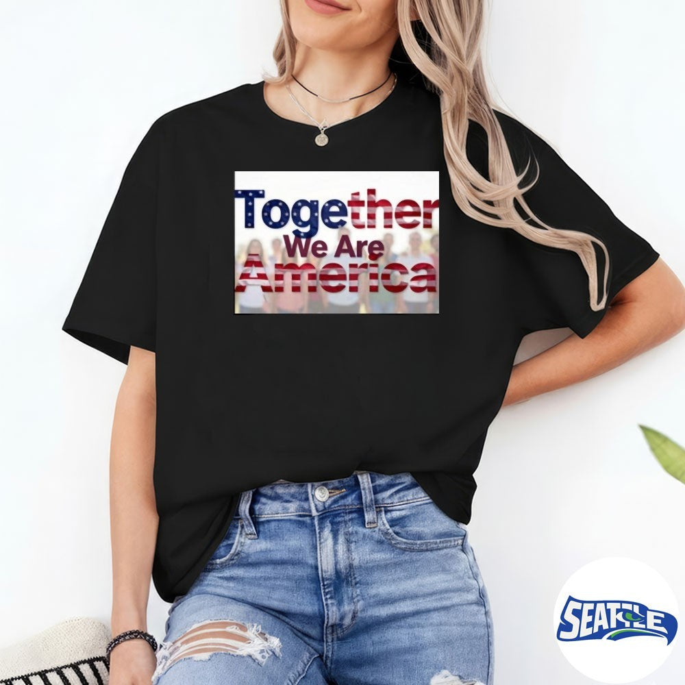 Together We Are America USA Pride Flag shirt