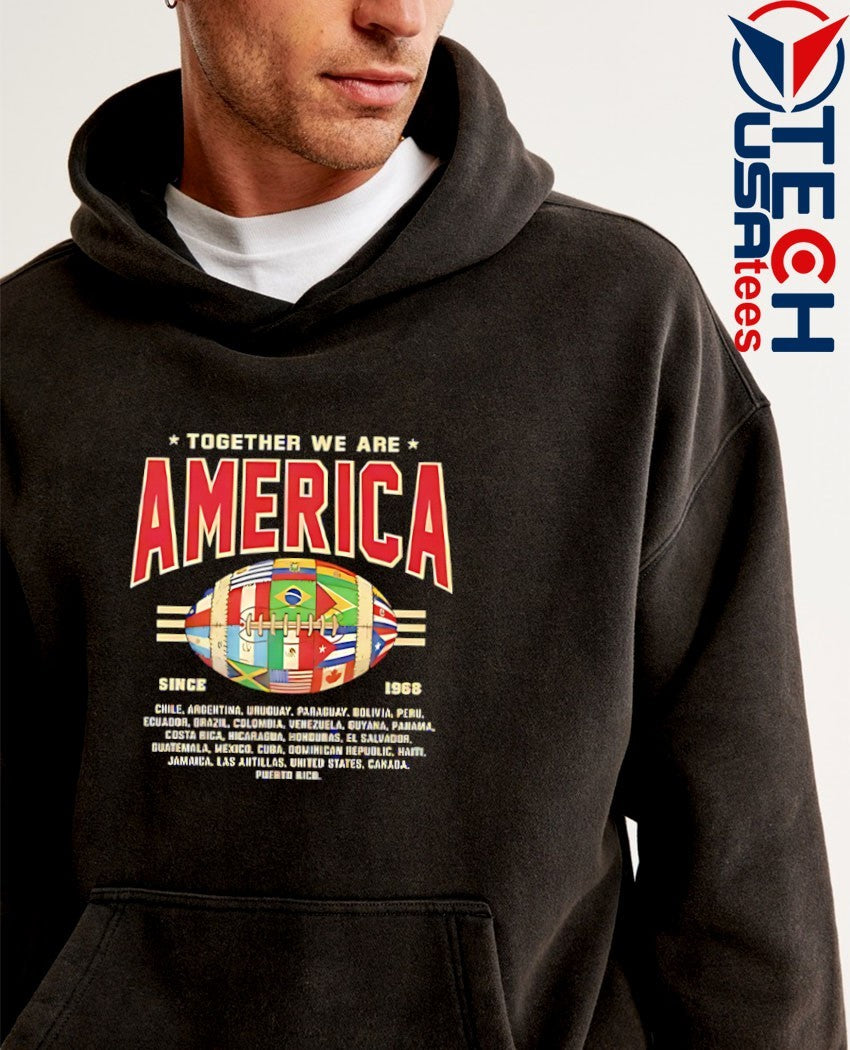 Together we are America Football since 1968 flag shirt