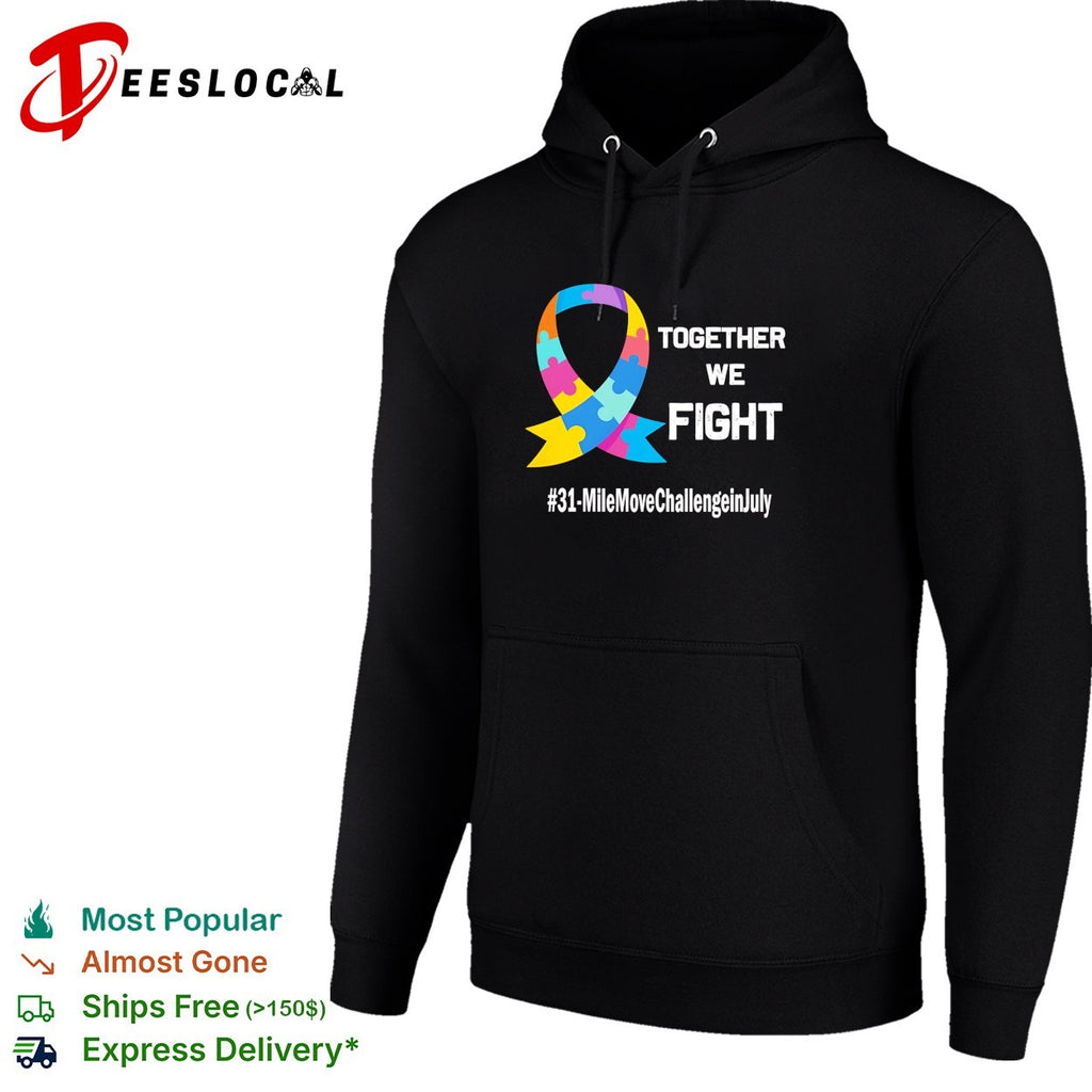 Together we fight 31 mile move challenge in July autism puzzle ribbon shirt