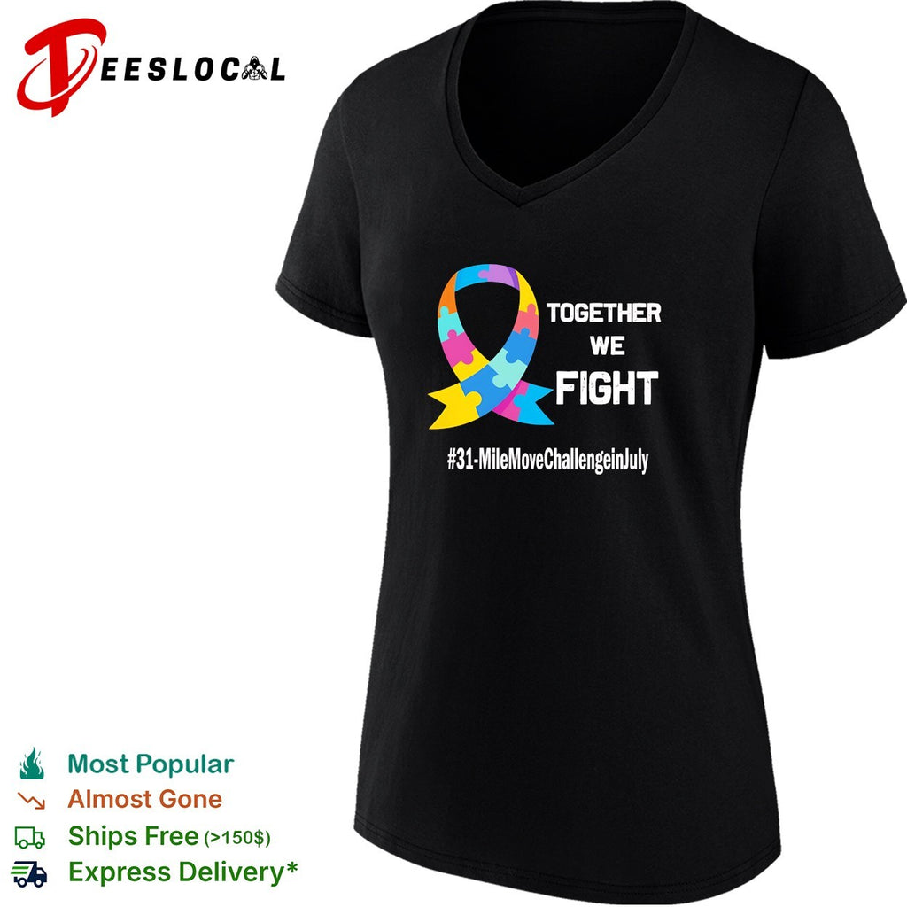 Together we fight 31 mile move challenge in July autism puzzle ribbon shirt