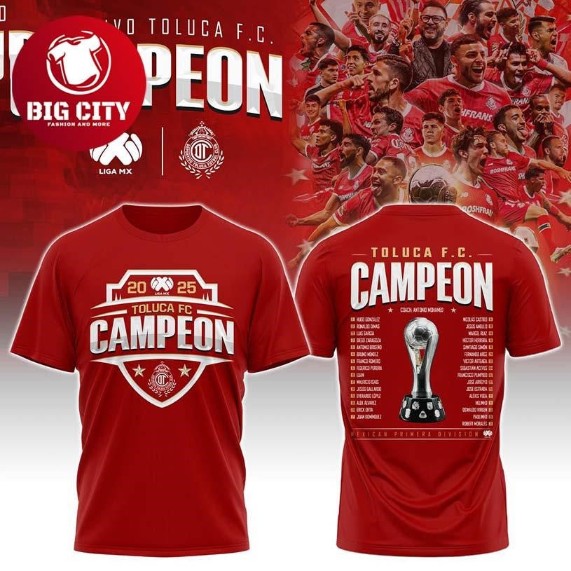 Toluca FC Campeones Liga MX Champions 2025 Two Sided Shirt