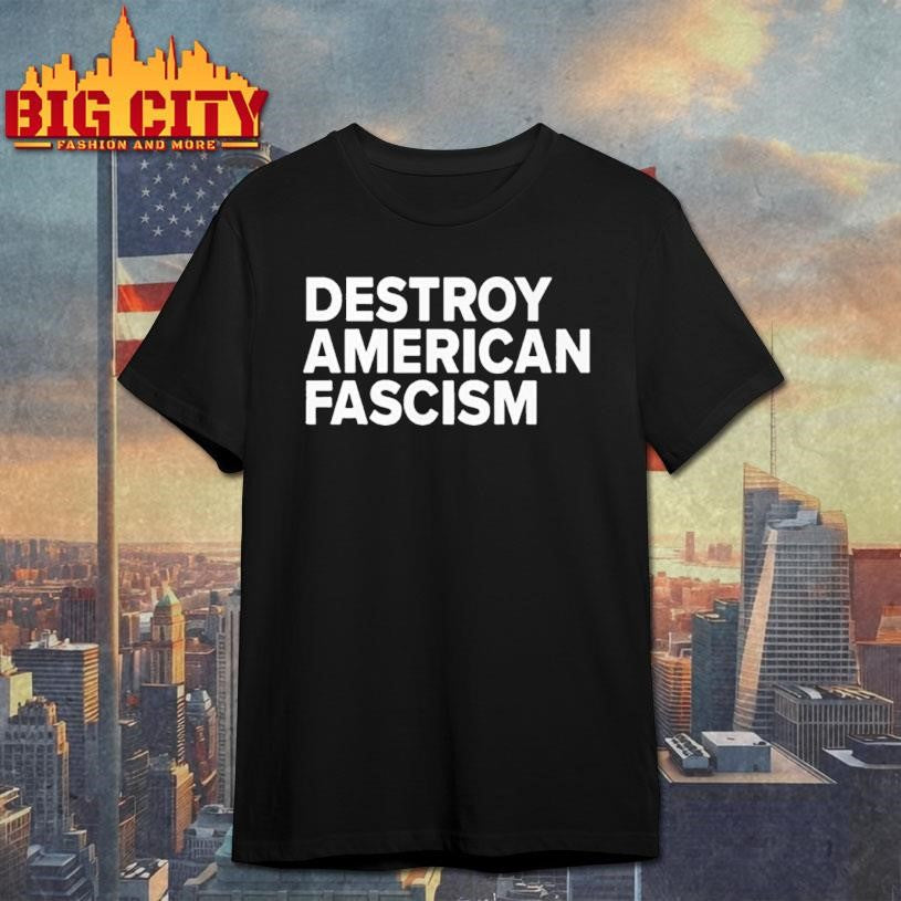 Tom Morello Destroy Ameican Fascism Shirt