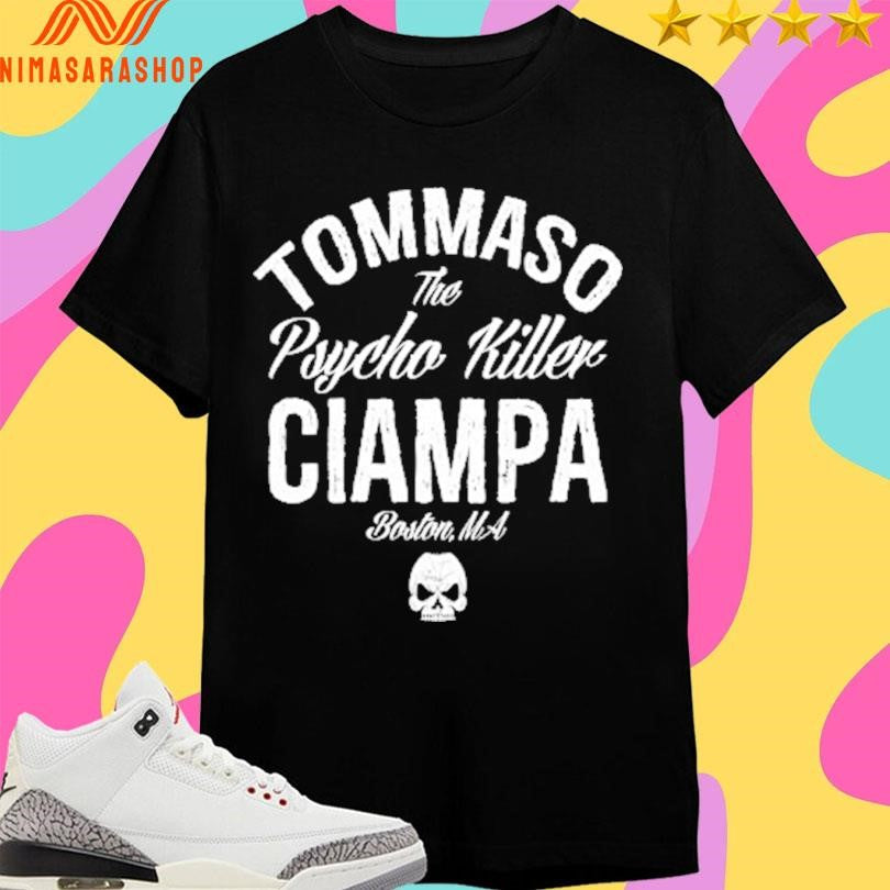 Tommaso Ciampa The Psycho Killer Boston Ma Shirts