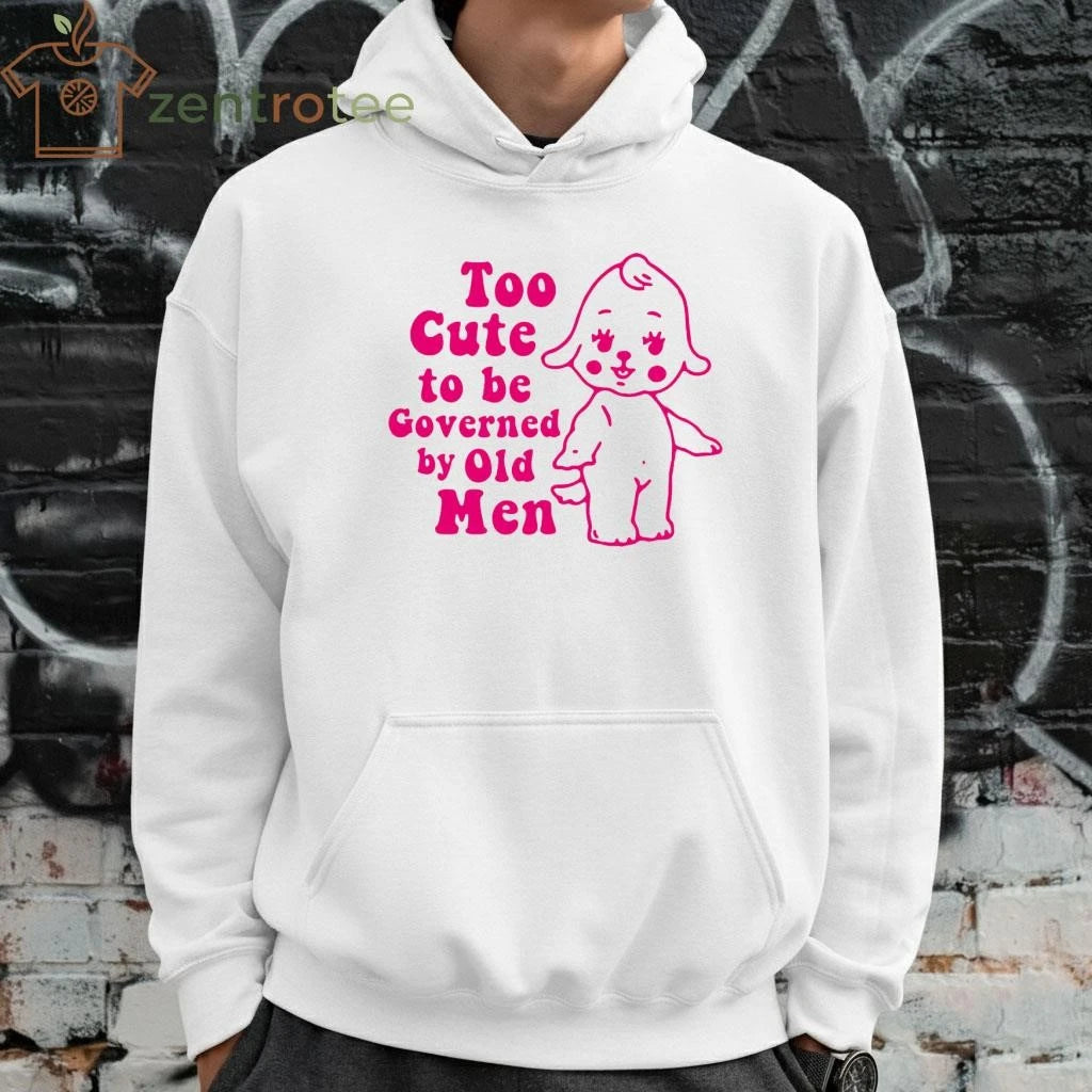 Too cute to be governed by old men x baby paint tee