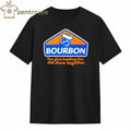 Top Bourbon The Glue Holding This Shit Show Together Tee