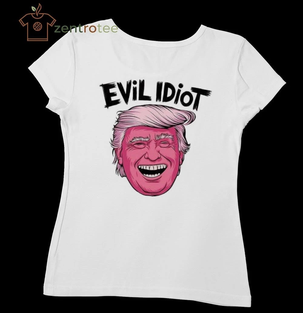 Top Evil Idiot Trump head tee
