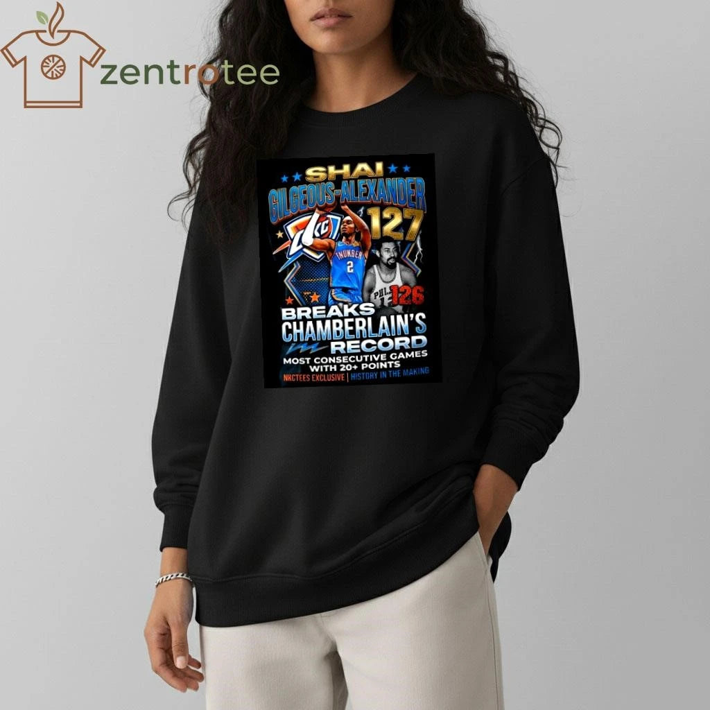 Top SGA 127 Games Record T-Shirt – Shai Gilgeous-Alexander Breaks Wilt Chamberlain Streak Tee