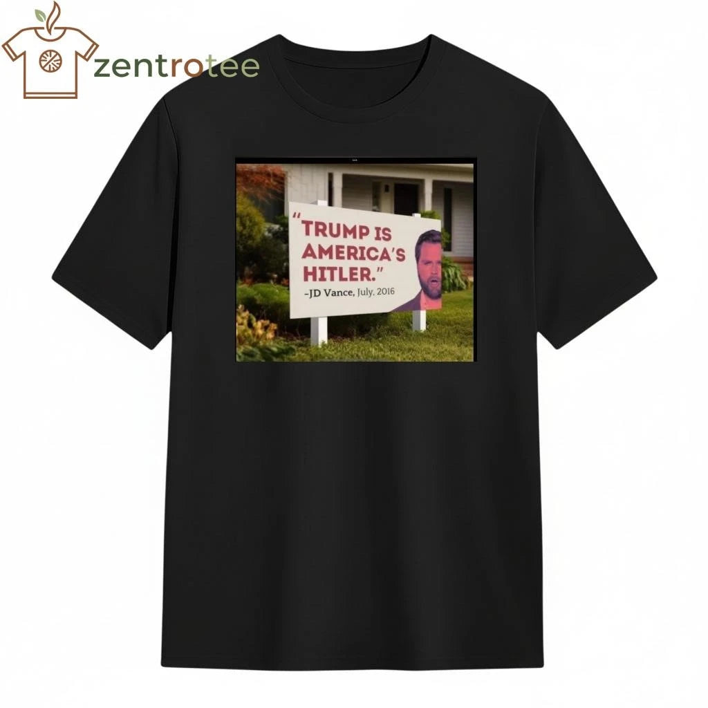 Top Trump is America’s Hitler JD Vance tee