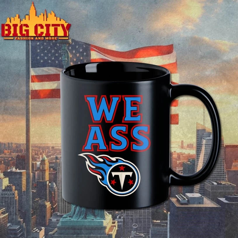 Top We Ass Tennessee Titans Shirt