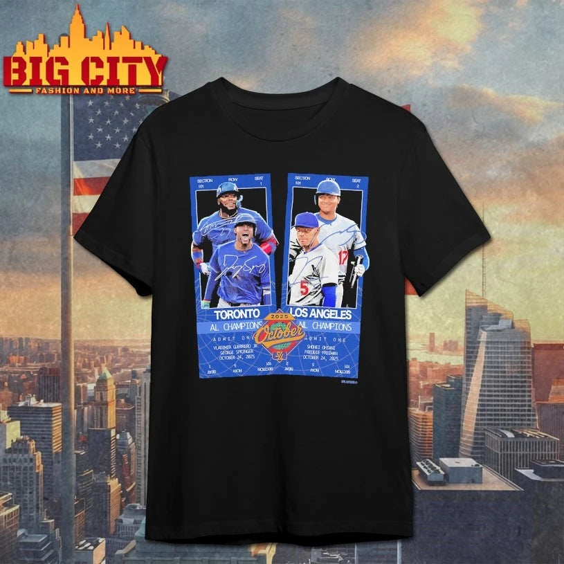 Toronto AL Champions vs Los Angeles NL Champions World Series Matchup ’25 signature shirts