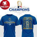 Toronto Blue Jays 2025 World Series Champions 2025 Two Sided Shirt