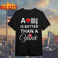 Toronto Blue Jays Post Season A BJ is better than a Yank MLB Baseball Game Day 2025 Shirt
