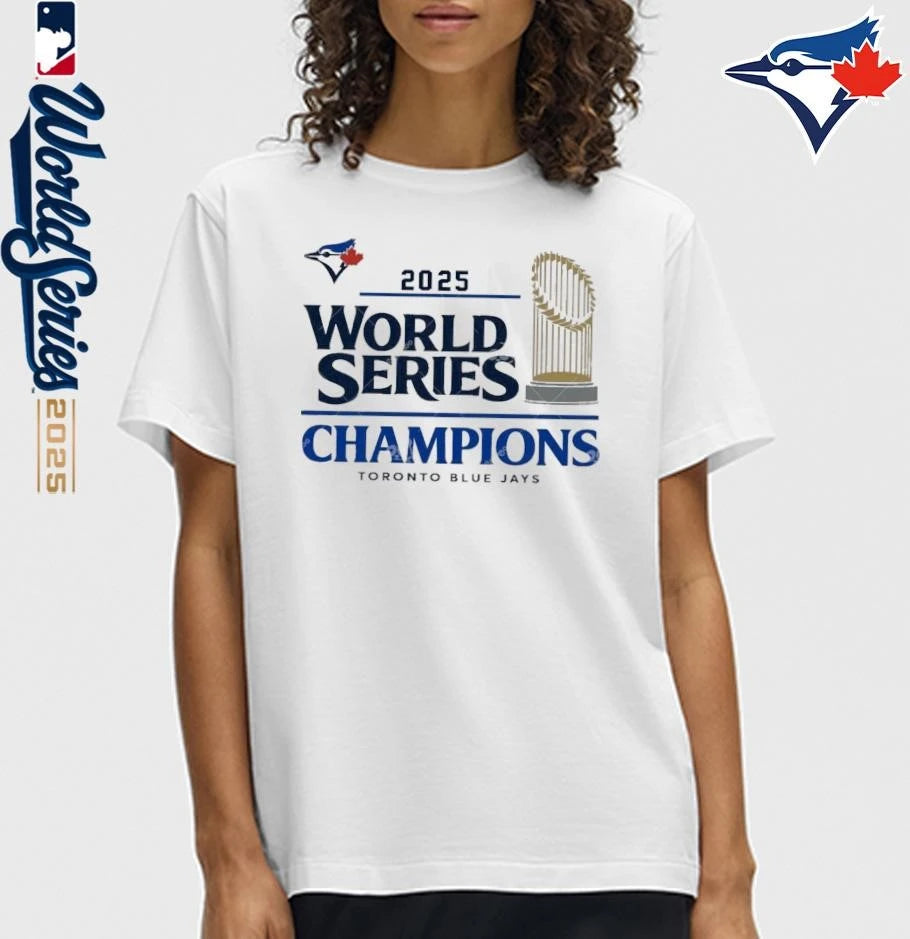 Toronto Blue Jays World Series Champions 2025 Design T-Shirt
