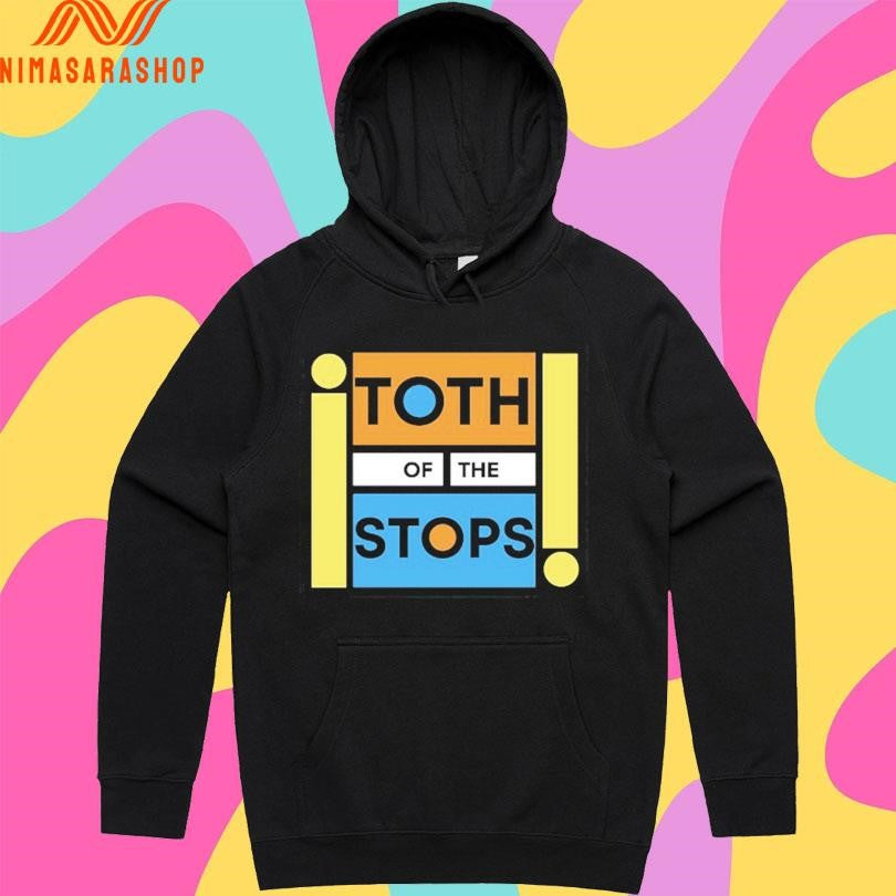 Toth Of The Stops Shirts