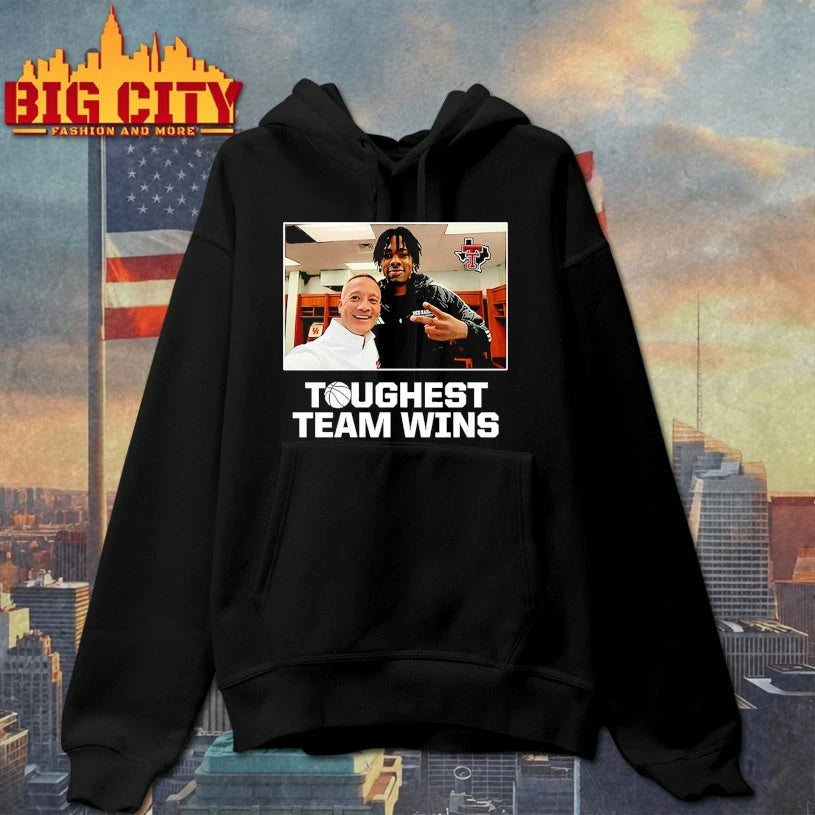 Toughest Team Wins Texas Tech Shirt