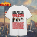 Tour 2025 Deaf Club Poster shirt