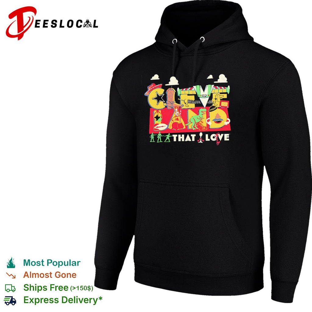 Toy Story Cleveland That I Love shirt