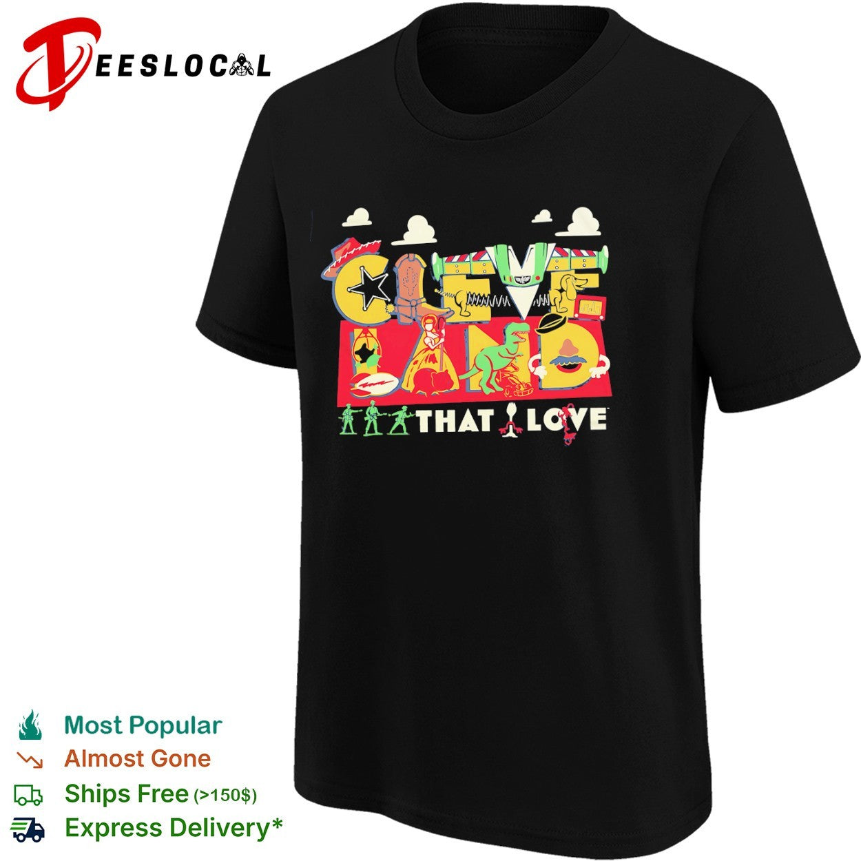 Toy Story Cleveland That I Love shirt