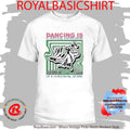 Toy Tonics Dancing Is A Vertical Expression Shirt