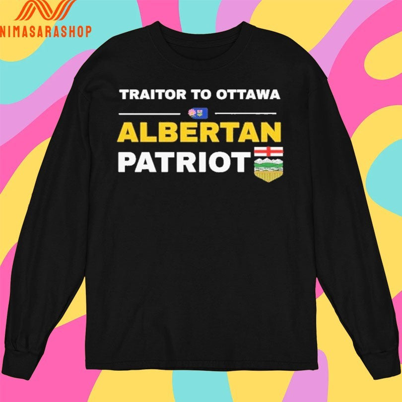 Traitor To Ottawa Albertan Patriot Shirts