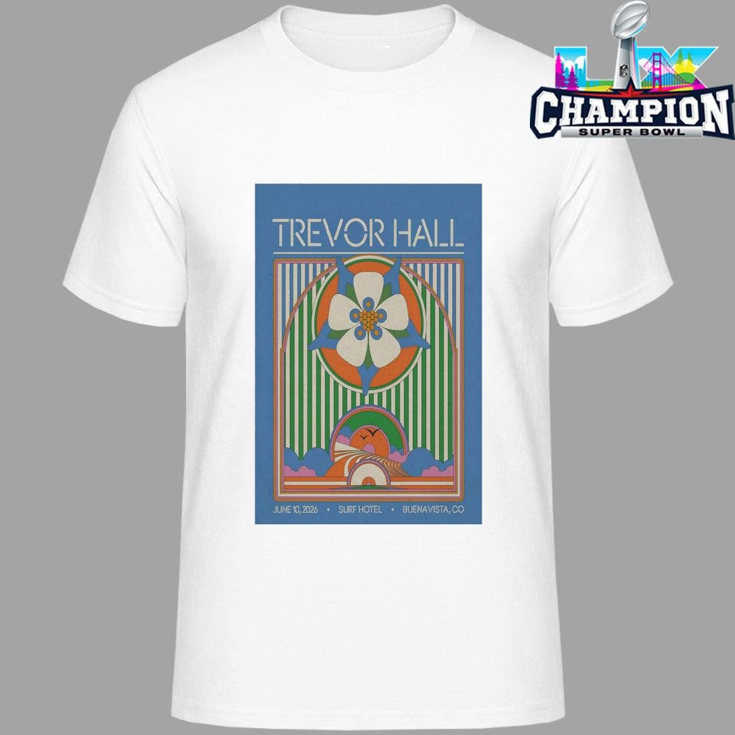 Trevor Hall In Buena Vista Co On Jun 10 2026 Shirt