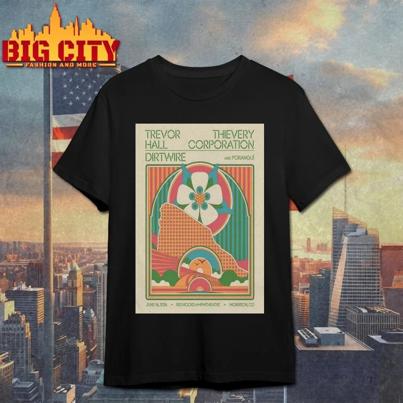 Trevor Hall With Thievery Corporation And Dirtwire Jun 14 2026 In Morrison CO Poster shirt