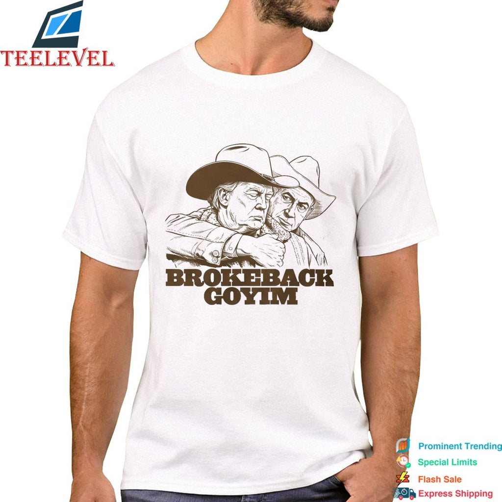 Trump And Netanyahu Cowboy Brokeback Goyim T-Shirts