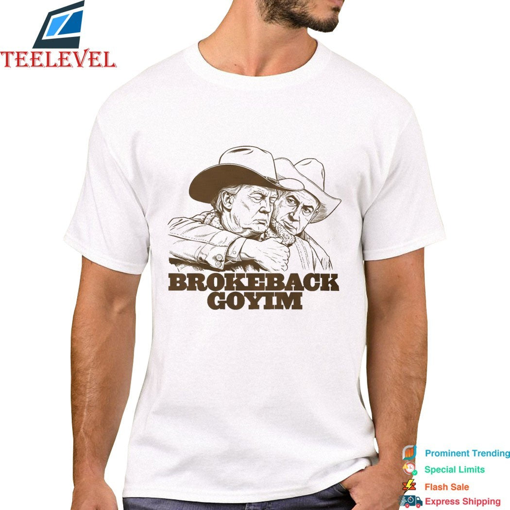 Trump And Netanyahu Cowboy Brokeback Goyim T-Shirts