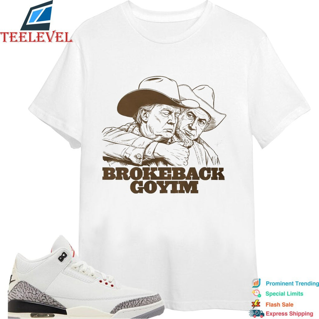 Trump And Netanyahu Cowboy Brokeback Goyim T-Shirts