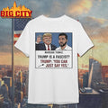 Trump And Zohran Mamdani Thinks You Can Just Say Yes Shirt