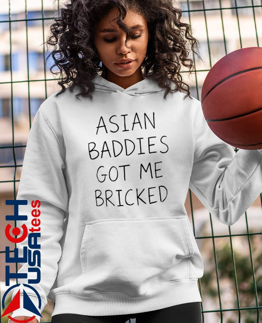 Trump Asian baddies got me bricked shirt
