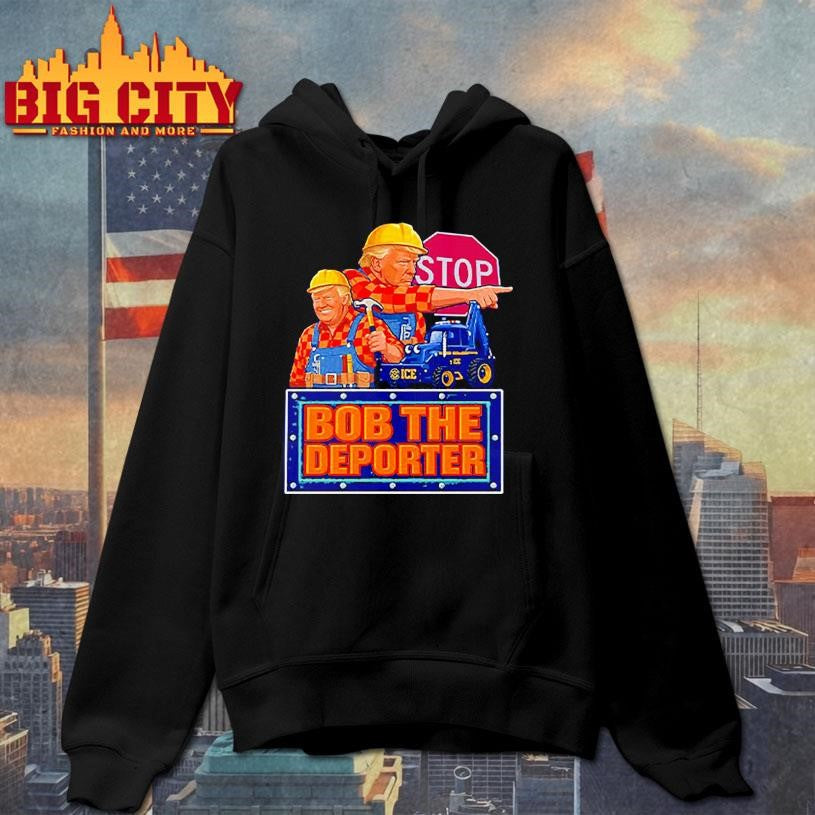 Trump Bob The Deporter Shirt