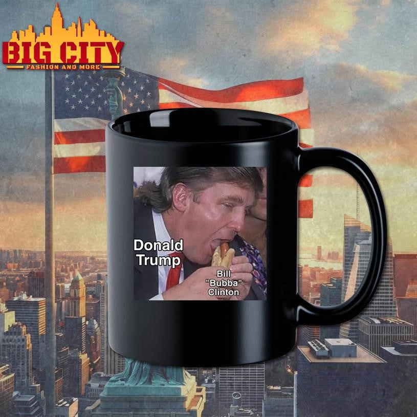 Trump Bubba Bill Bubba Clinton Shirt