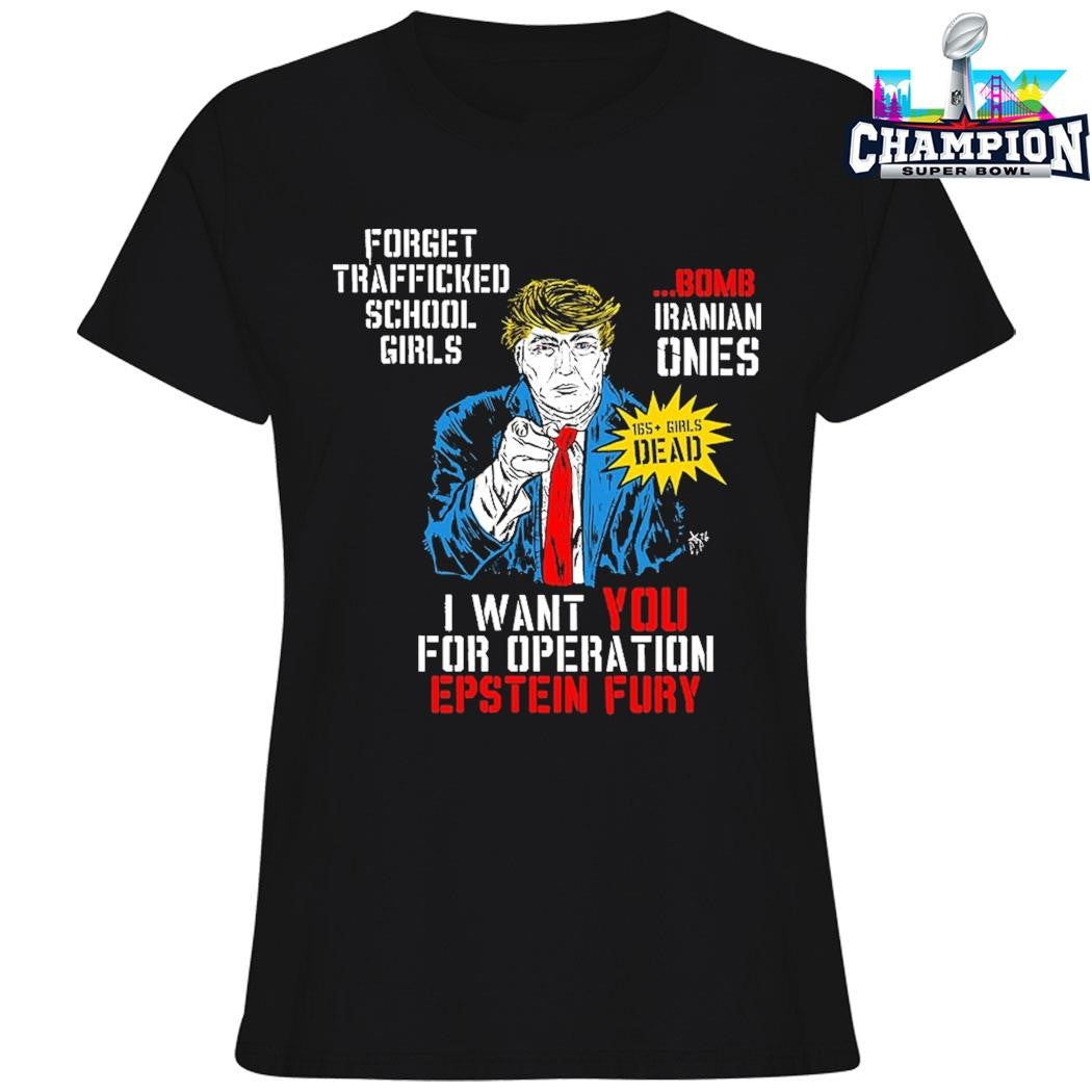Trump I Want You For Operation Epstein Fury Shirt