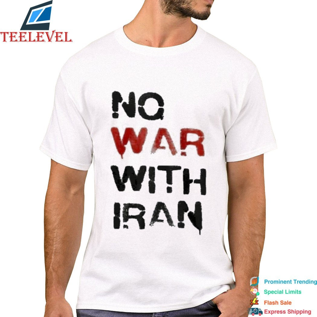 Trump Is Dragging The U.s No War With Iran T-Shirt