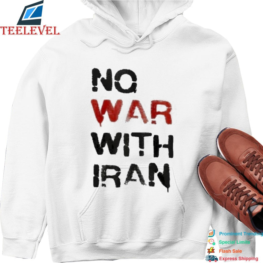 Trump Is Dragging The U.s No War With Iran T-Shirt