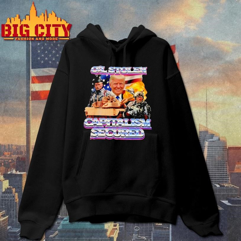 Trump Oil Stolen Capitalism Secured Shirt