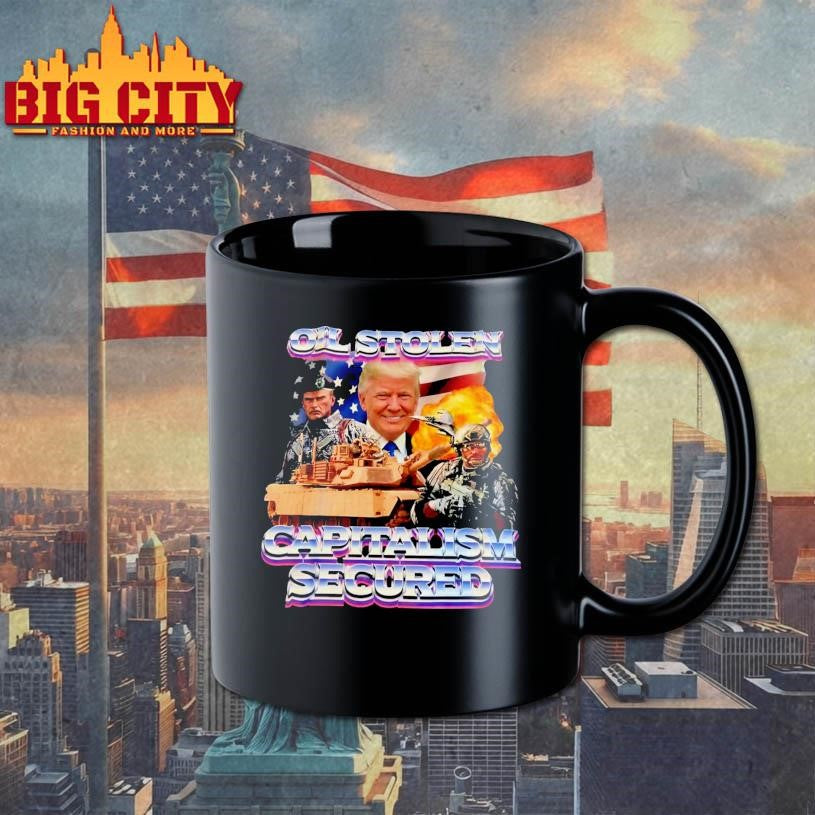 Trump Oil Stolen Capitalism Secured Shirt