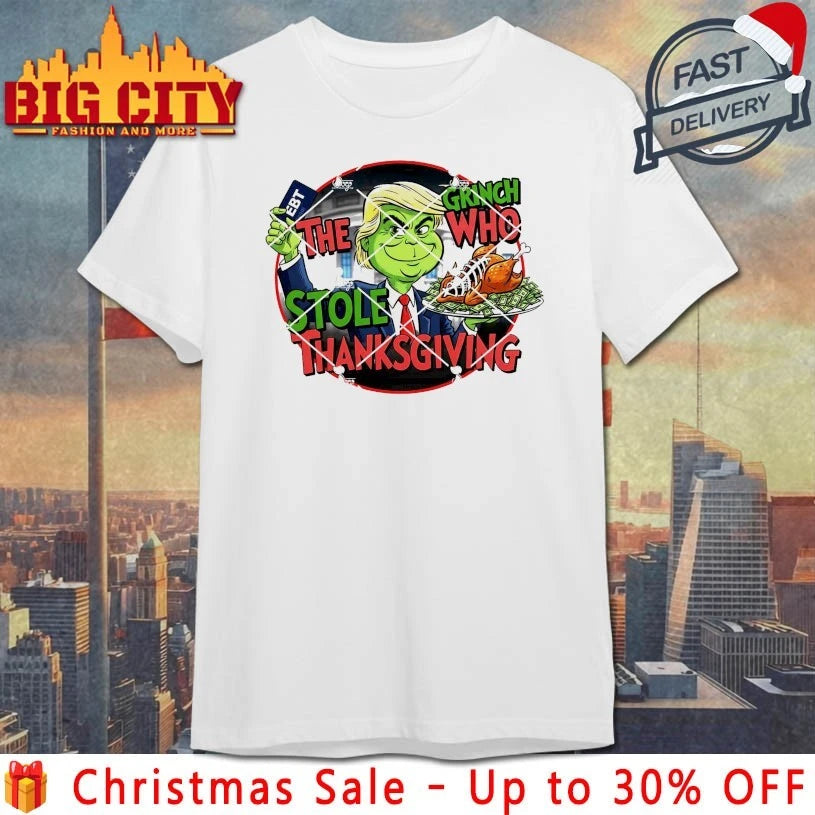 Trump The Grinch Who Stole Thanksgiving Shirt