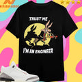 Trust Me I’m An Engineer Shirts