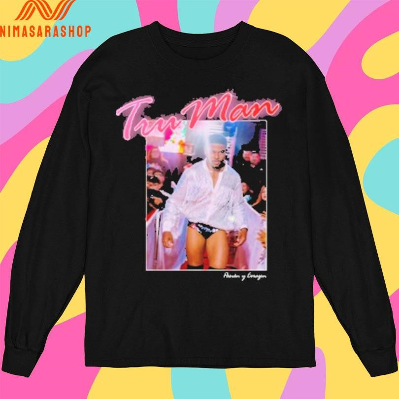 Tu Man Pasión Y Corazón Shirts